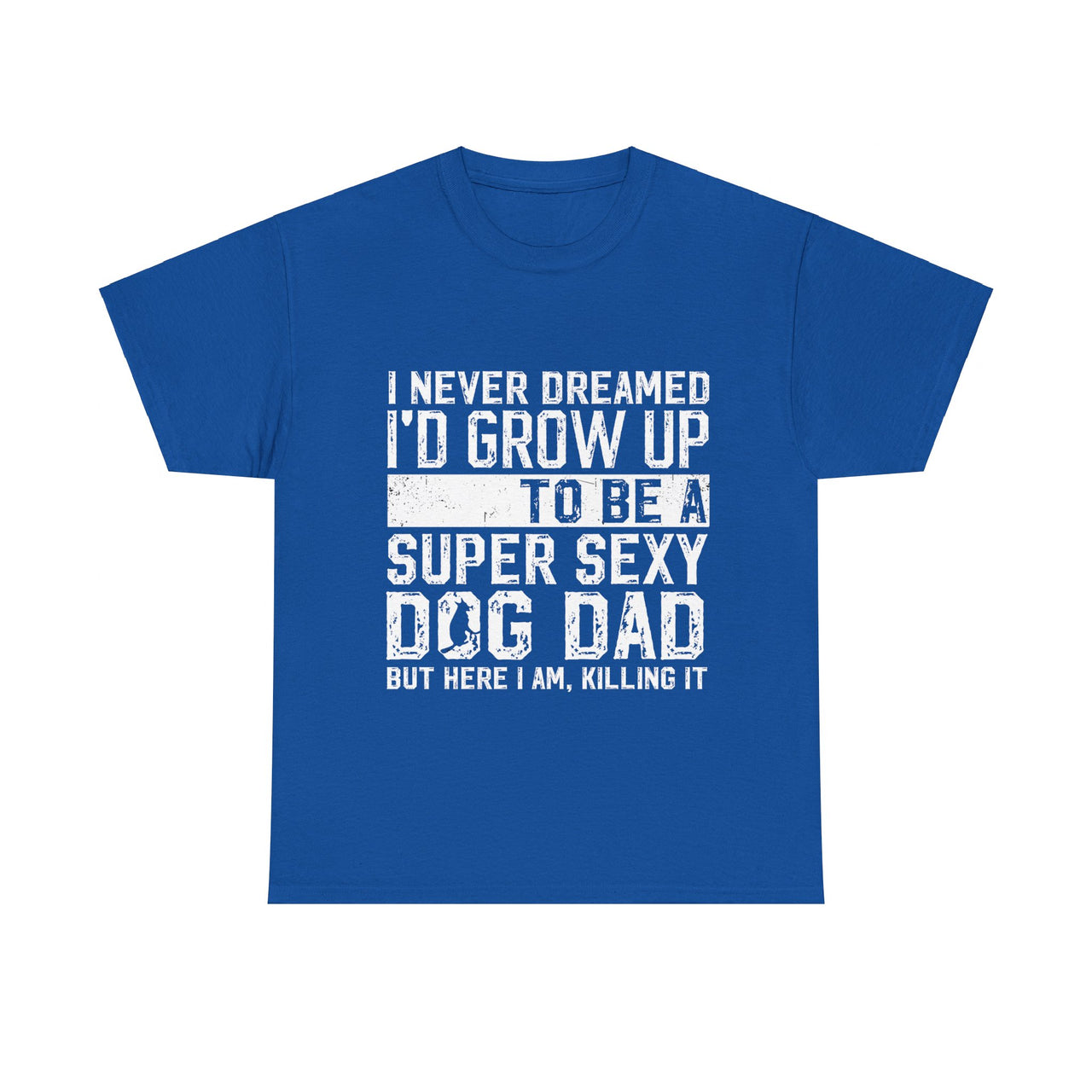 Dog Dad T-Shirt - Father's Day Gift
