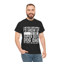 Thumbnail for Dog Dad T-Shirt - Father's Day Gift