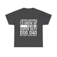 Thumbnail for Dog Dad T-Shirt - Father's Day Gift