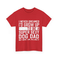 Thumbnail for Dog Dad T-Shirt - Father's Day Gift